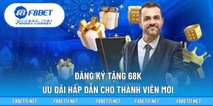 Đăng Ký Tặng 68K – Ưu Đãi Hấp Dẫn Cho Thành Viên Mới